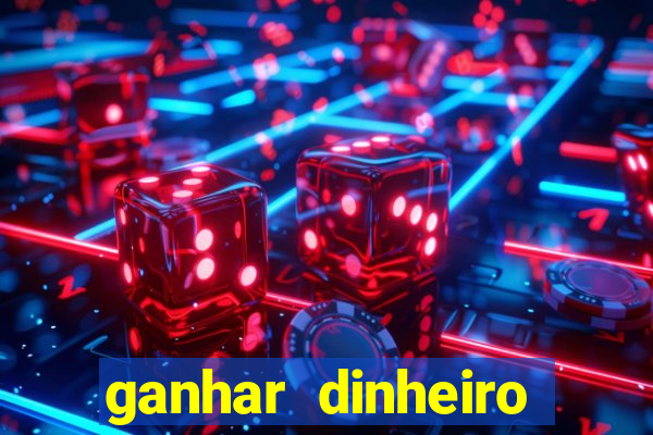 ganhar dinheiro jogando sem depositar